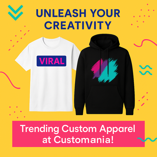 Unleash Your Creativity: Trending Custom Apparel at Customania!